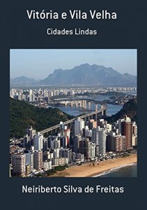 Baixar Vit&oacute;ria E Vila Velha pdf, epub, eBook