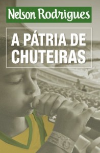 Baixar A p&aacute;tria de chuteiras pdf, epub, eBook