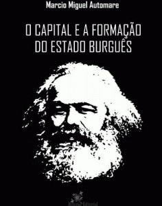 Baixar O Capital e a Forma&ccedil;&atilde;o do Estado Burgu&ecirc;s pdf, epub, eBook