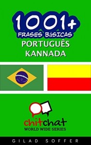 Baixar 1001+ Frases Básicas Português – Kannada (ChitChat WorldWide) pdf, epub, eBook