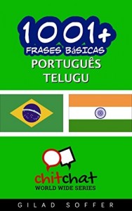 Baixar 1001+ Frases B&aacute;sicas Portugu&ecirc;s – Telugu (ChitChat WorldWide) pdf, epub, eBook