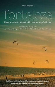 Baixar Fortaleza: From sunrise to sunset – Do nascer ao pôr do sol pdf, epub, eBook