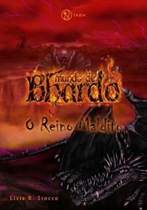 Baixar O Reino Maldito (Mundo de Bhardo, #3) pdf, epub, eBook