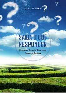 Baixar Saiba oque responder: Perguntas e Respostas Sobre Temas Centrais do Judaísmo. pdf, epub, eBook