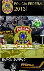 Baixar Concurso Polícia Federal PF 2014 – Agente Administrativo – Módulo de Informática pdf, epub, eBook