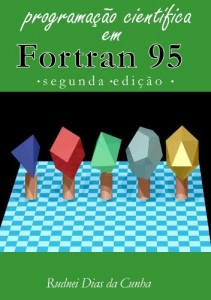 Baixar Programa&ccedil;&atilde;o Cient&iacute;fica em Fortran 95 pdf, epub, eBook