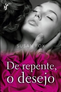 Baixar De repente, o desejo (Irmãs Fallon) pdf, epub, eBook