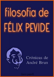 Baixar Filosofia de Félix Pevide (crónicas) pdf, epub, eBook