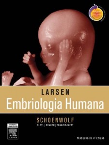 Baixar Larsen Embriologia Humana 4&ordf; Edi&ccedil;&atilde;o pdf, epub, eBook