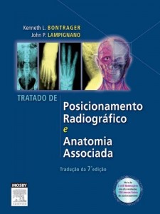 Baixar Tratado de Posicionamento Radiogr&aacute;fico e Anatomia Associada pdf, epub, eBook