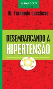 Baixar Desembarcando a Hipertens&atilde;o pdf, epub, eBook