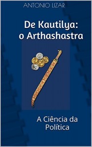 Baixar De Kautilya: o Arthashastra: A Ciência da Política pdf, epub, eBook