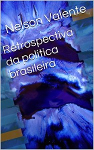 Baixar Retrospectiva da política brasileira pdf, epub, eBook