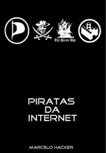 Baixar Piratas da internet pdf, epub, eBook