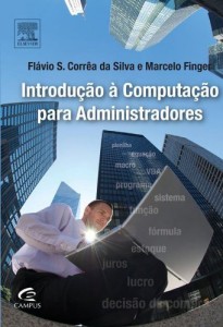 Baixar Introdu&ccedil;&atilde;o &agrave; Computa&ccedil;&atilde;o para Administradores pdf, epub, eBook