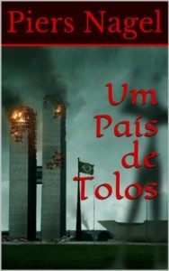 Baixar Um País de Tolos pdf, epub, eBook