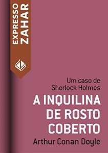 Baixar A inquilina de rosto coberto: Um caso de Sherlock Holmes pdf, epub, eBook