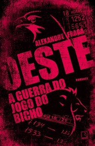 Baixar Oeste: A guerra do jogo do bicho pdf, epub, eBook