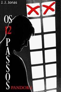 Baixar Os 12 Passos: Passo 2: Pandora pdf, epub, eBook