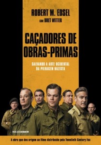Baixar Caçadores de obras-primas: Salvando a arte ocidental da pilhagem nazista pdf, epub, eBook