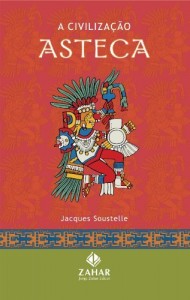 Baixar A civilização Asteca pdf, epub, eBook