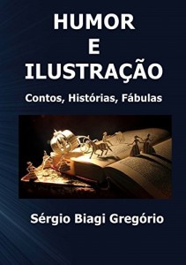 Baixar Humor e Ilustração: Contos, Histórias, Fábulas pdf, epub, eBook