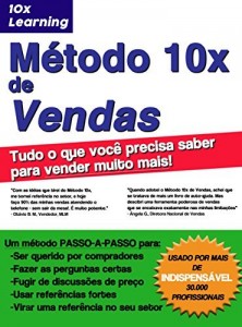 Baixar O Método 10x de Vendas: Tudo o que você precisa saber para vender muito mais! pdf, epub, eBook