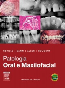 Baixar Patologia Oral e Maxilofacial 3&ordf; Edi&ccedil;&atilde;o pdf, epub, eBook