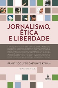 Baixar Jornalismo, ética e liberdade pdf, epub, eBook