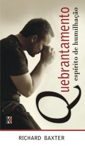 Baixar Quebrantamento: Esp&iacute;rito de Humilha&ccedil;&atilde;o pdf, epub, eBook