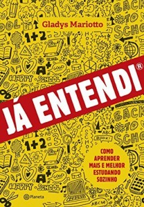 Baixar Já entendi: Como aprender mais e melhor estudando sozinho pdf, epub, eBook