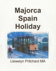 Baixar Majorca Spain Holiday (O Diario Ilustrado de Llewelyn Pritchard MA Livro 3) pdf, epub, eBook