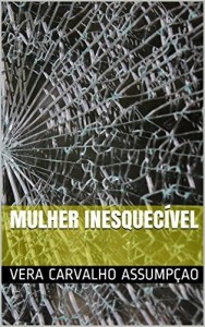 Baixar MULHER INESQUEC&Iacute;VEL pdf, epub, eBook