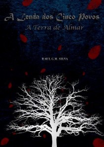 Baixar A Lenda dos Cinco Povos: A Terra de Almar pdf, epub, eBook