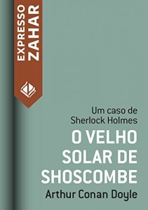 Baixar O velho solar de Shoscombe: Um caso de Sherlock Holmes pdf, epub, eBook