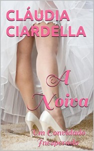 Baixar A Noiva: Um Convidado Inesperado pdf, epub, eBook