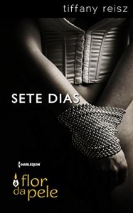 Baixar Sete Dias – Harlequin Flor da Pele Ed.15 B pdf, epub, eBook