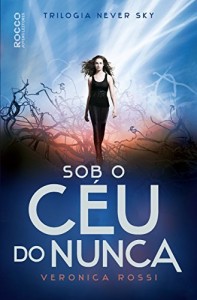 Baixar Never sky: Sob o c&eacute;u do nunca pdf, epub, eBook