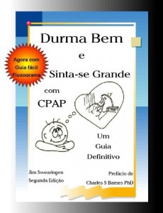 Baixar Durma Bem e Sinta-se Grande com CPAP, Segunda Edi&ccedil;&atilde;o pdf, epub, eBook