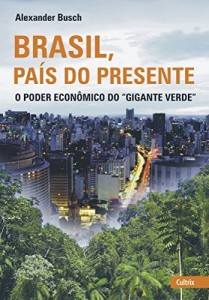 Baixar Brasil, País do Presente pdf, epub, eBook