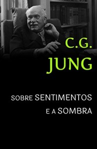 Baixar Sobre sentimentos e a sombra pdf, epub, eBook