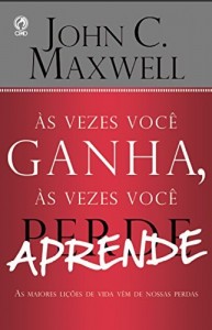 Baixar Às Vezes Você Ganha, às Vezes Você Aprende pdf, epub, eBook