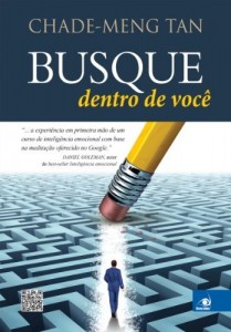Baixar Busque dentro de voc&ecirc;: Um curso de intelig&ecirc;ncia emocional com base na medita&ccedil;&atilde;o oferecido no Google. pdf, epub, eBook