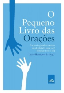 Baixar O Pequeno Livro das Ora&ccedil;&otilde;es pdf, epub, eBook