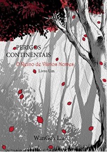 Baixar Perigos Continentais: O Reino de Vários Nomes pdf, epub, eBook