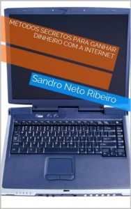 Baixar M&eacute;todos Secretos para Ganhar Dinheiro com a Internet pdf, epub, eBook