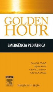 Baixar Golden Hour – Emerg&ecirc;ncia Pedi&aacute;trica, 3&ordf; Edi&ccedil;&atilde;o pdf, epub, eBook