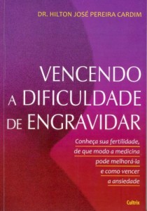 Baixar Vencendo a Dificuldade de Engravidar pdf, epub, eBook