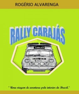Baixar RALLY CARAJÁS: Uma aventura pitoresca pdf, epub, eBook