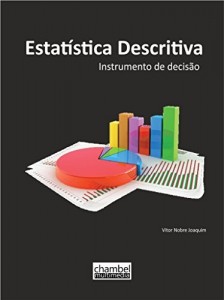 Baixar Estat&iacute;stica Descritiva: Instrumento de decis&atilde;o pdf, epub, eBook